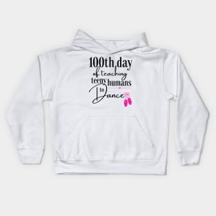 100 days of school for dance teachers Kids Hoodie